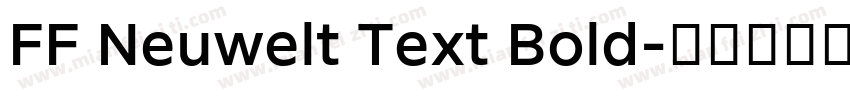 FF Neuwelt Text Bold字体转换